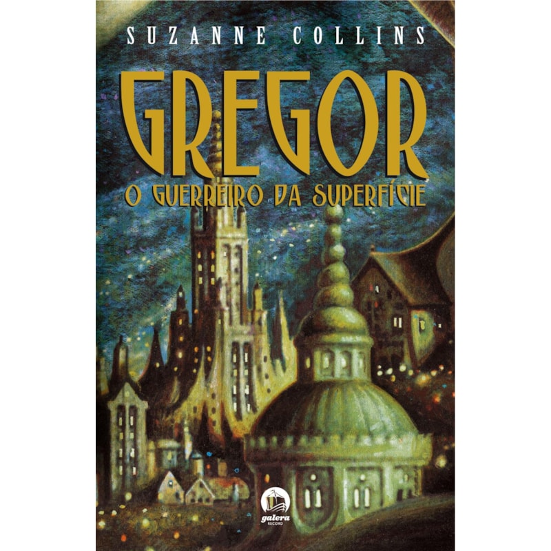 GREGOR, O GUERREIRO DA SUPERFÍCIE (VOL. 1)