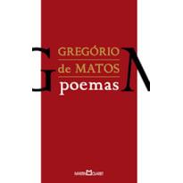 GREGÓRIO DE MATOS: POEMAS