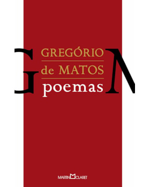 GREGÓRIO DE MATOS: POEMAS