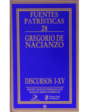 GREGORIO DE NACIANZO - DISCURSOS I XV