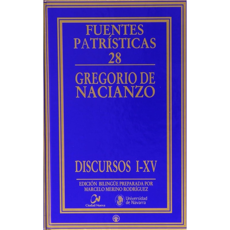 GREGORIO DE NACIANZO - DISCURSOS I XV