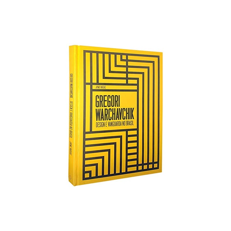 GREGORY WARCHAVCHIK: DESIGN E VANGUARDA NO BRASIL