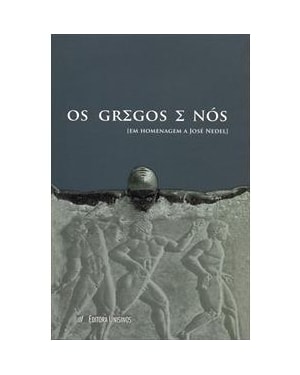 GREGOS E NOS, OS - EM HOMENAGEM A JOSE NEDEL - 1