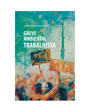 Greve ambiental trabalhista