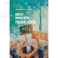Greve ambiental trabalhista Greve ambiental trabalhista