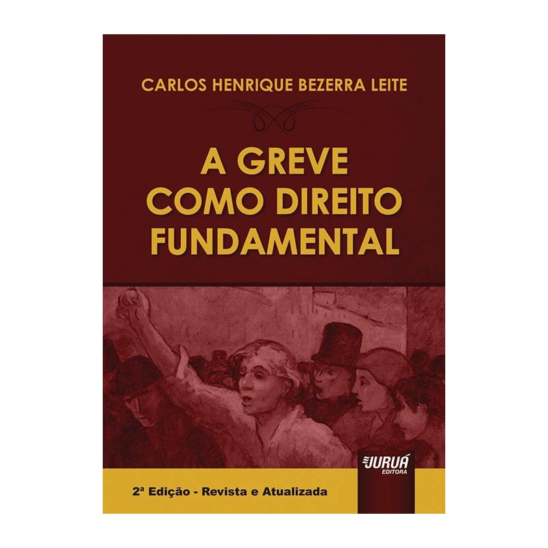 GREVE COMO DIREITO FUNDAMENTAL, A