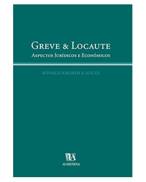 Greve e locaute: aspectos jurídicos e económicos