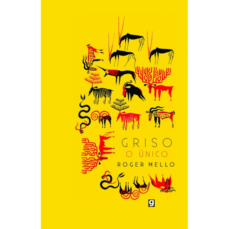 GRISO, O ÚNICO