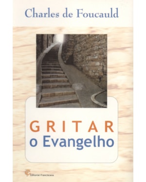 GRITAR O EVANGELHO