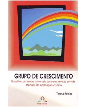 GRUPO DE CRESCIMENTO - TRABALHO COM TEMAS UNIVERSAIS PARA UMA REVISÃO DE VI