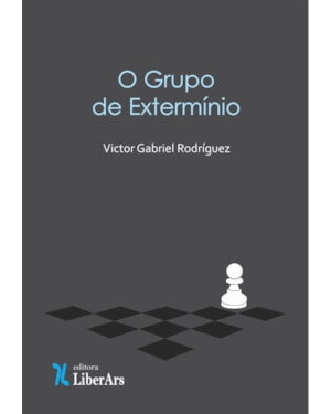 GRUPO DE EXTERMÍNIO, O