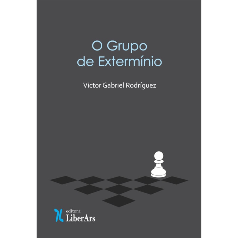 GRUPO DE EXTERMÍNIO, O