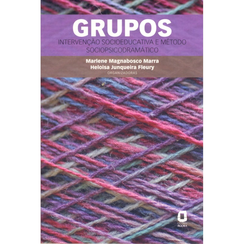 GRUPOS: INTERVENÇÃO SOCIOEDUCATIVA E MÉTODO SOCIOPSICODRAMÁTICO 