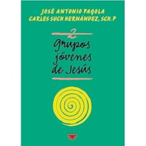 GRUPOS JÓVENES DE JESÚS 2