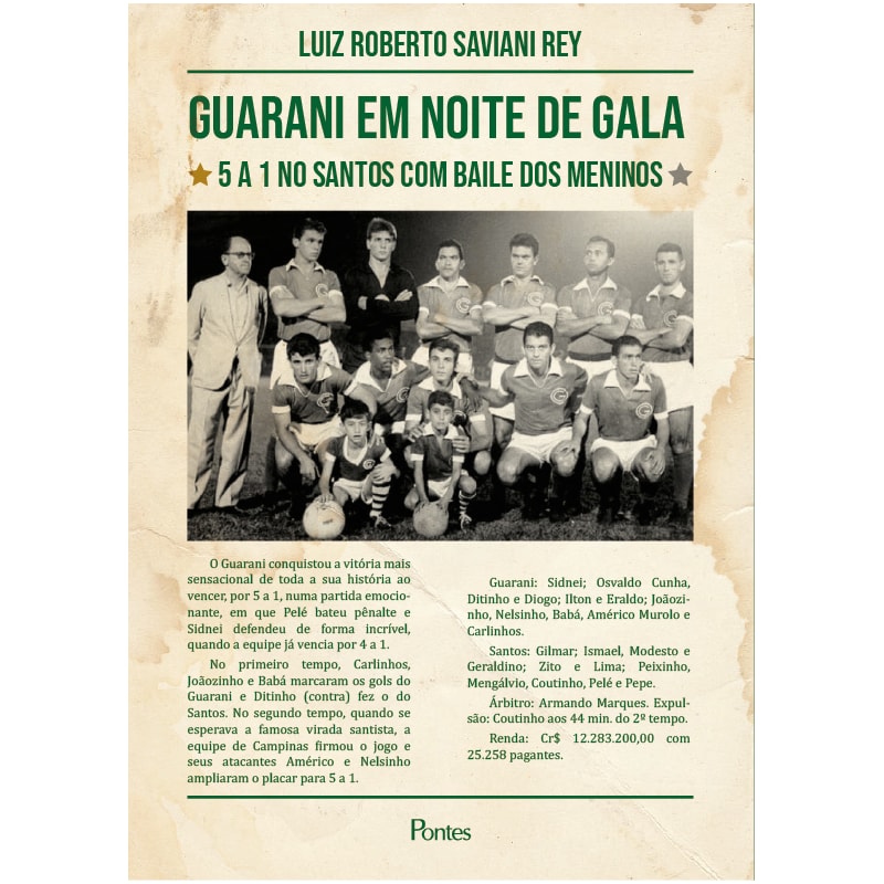 GUARANI EM NOITE DE GALA - 5 A 1 NO SANTOS COM BAILE DOS MENINOS