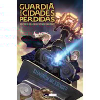 GUARDIÃ DAS CIDADES PERDIDAS - VOL. 1