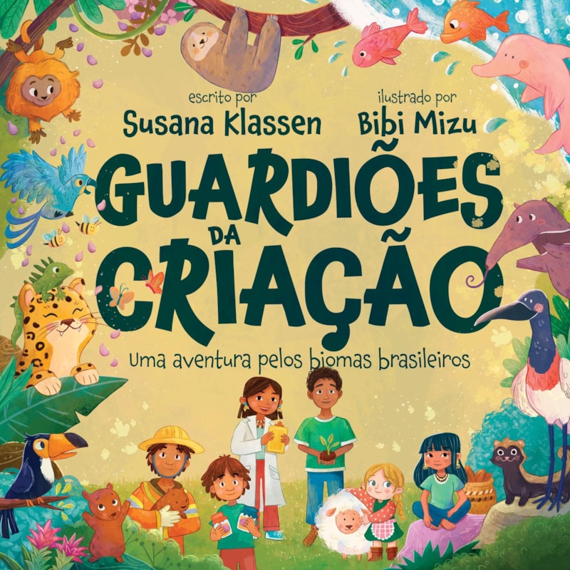 GUARDIÕES DA CRIAÇÃO: UMA AVENTURA PELOS BIOMAS BRASILEIROS