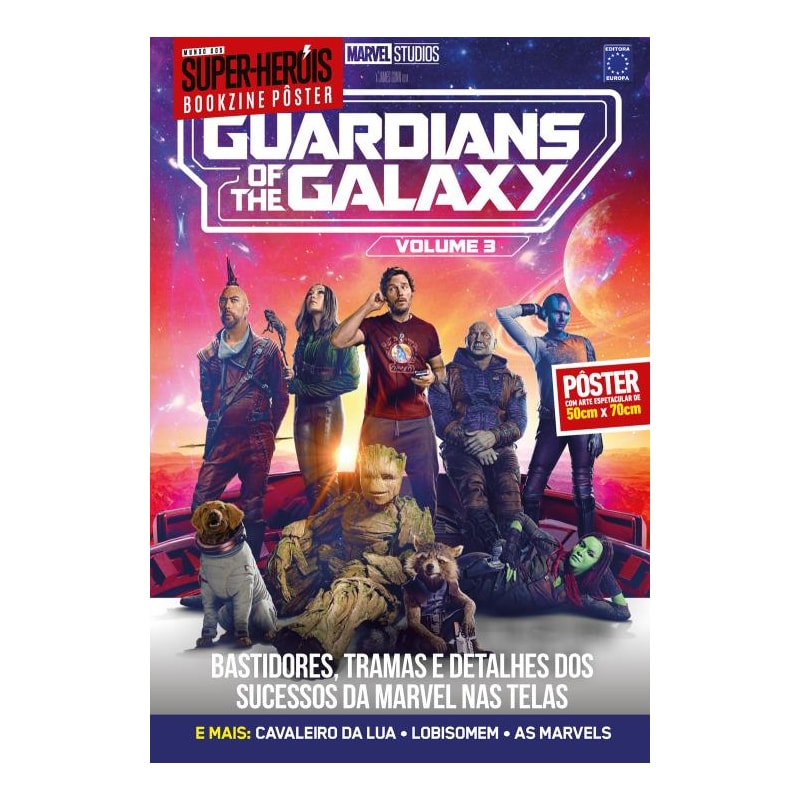 GUARDIÕES DA GALÁXIA 3 - ARTE COMPLETA - SUPERPÔSTER MUNDO DOS SUPER-HERÓIS