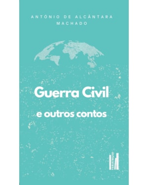 Guerra Civil e outros contos