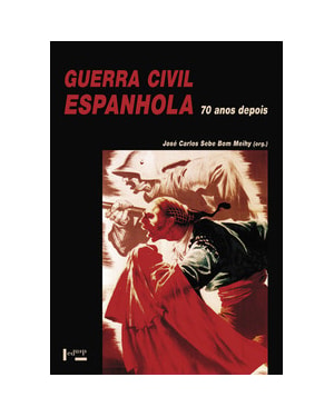 Guerra civil espanhola: 70 anos depois