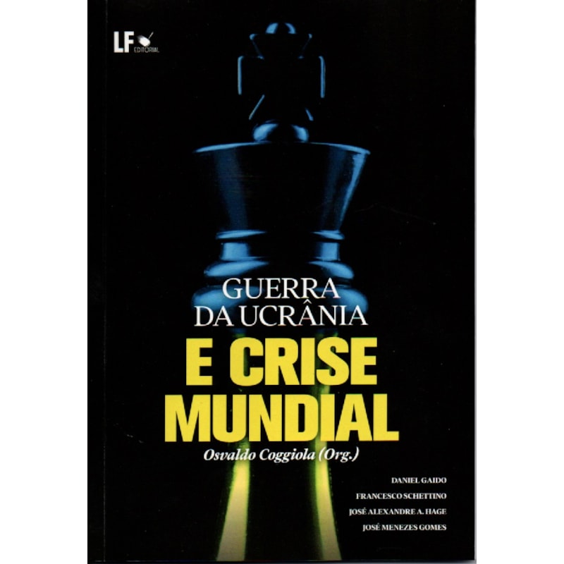 GUERRA DA UCRÂNIA E CRISE MUNDIAL