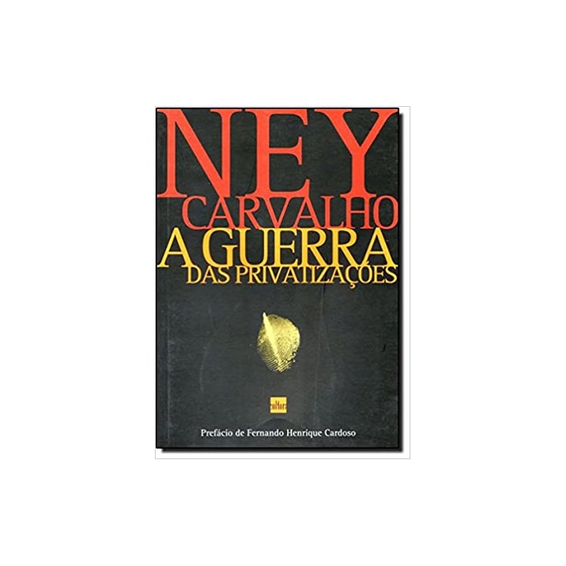 GUERRA DAS PRIVATIZACOES, A - 1