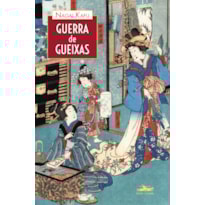 GUERRA DE GUEIXAS