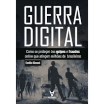 Guerra digital: como se proteger dos golpes e fraudes online que atingem milhões de brasileiros