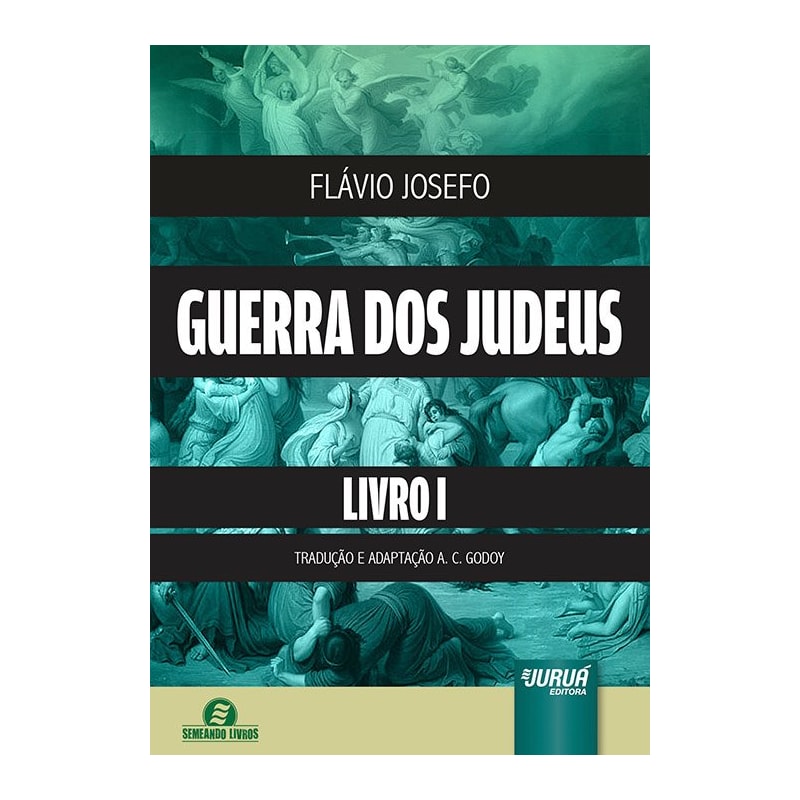 GUERRA DOS JUDEUS - LIVRO I