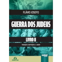 GUERRA DOS JUDEUS - LIVRO II