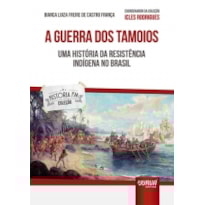 GUERRA DOS TAMOIOS, A