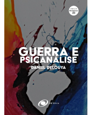 Guerra e psicanálise