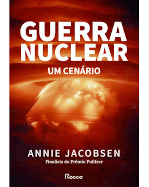 GUERRA NUCLEAR: UM CENÁRIO