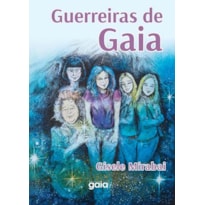 GUERREIRAS DE GAIA