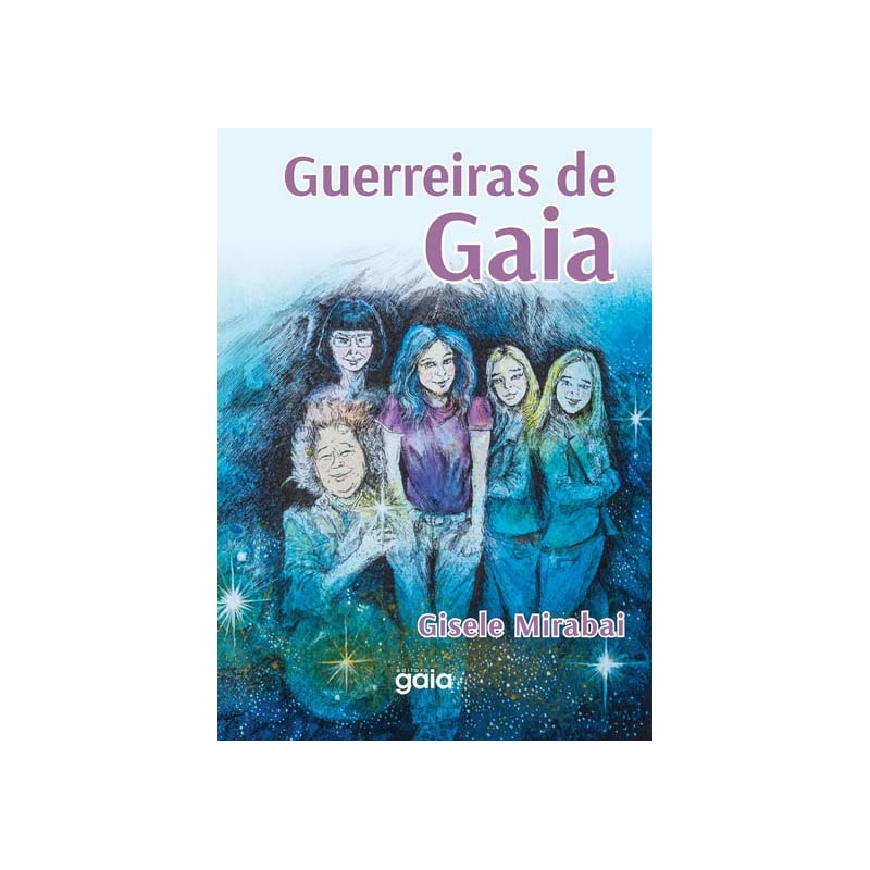 GUERREIRAS DE GAIA