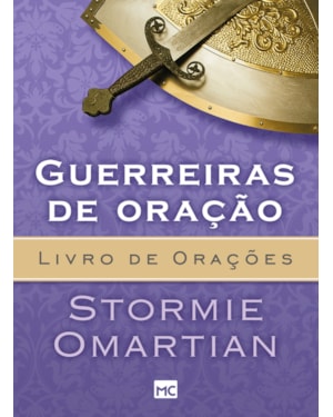 GUERREIRAS DE ORAÇÃO - LIVRO DE ORAÇÕES: LIVRO DE ORAÇÕES