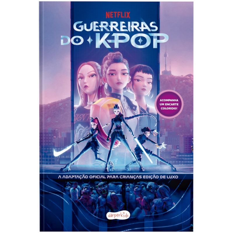 GUERREIRAS DO K-POP: A ADAPTAÇÃO OFICIAL PARA CRIANÇAS - EDIÇÃO DE LUXO