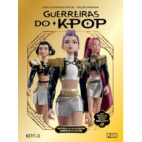 GUERREIRAS DO KPOP ÁLBUM DE FIGURINHAS - EDIÇÃO OFICIAL PREMIUM: HUNTR/X VS SAJA BOYS - A BATALHA PELOS FÃS