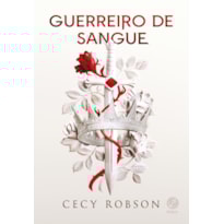 GUERREIRO DE SANGUE (VOL. 1 VELHA THERRA)