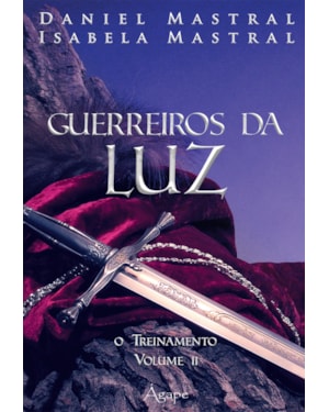 GUERREIROS DA LUZ - VOL. 02