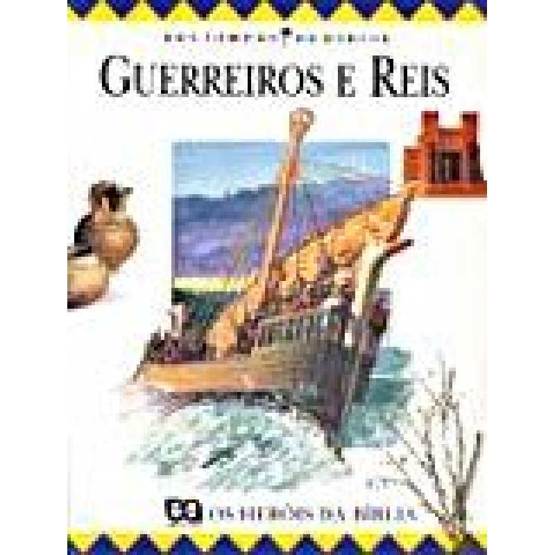 GUERREIROS E REIS - 1ª