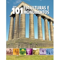 GUIA 101 ESCULTURAS E MONUMENTOS