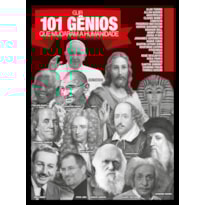 GUIA 101 GÊNIOS QUE MUDARAM A HUMANIDADE