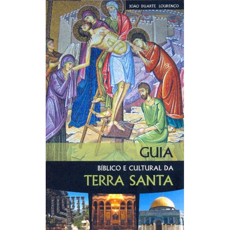 GUIA BIBLICO E CULTURAL DA TERRA SANTA