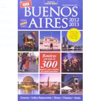 GUIA BUENOS AIRES 2012-2013 - COL. BIBLIOTECA VIAJE MAIS - 1 GUIA BUENOS AIRES 2012-2013 - COL. BIBLIOTECA VIAJE MAIS - 1