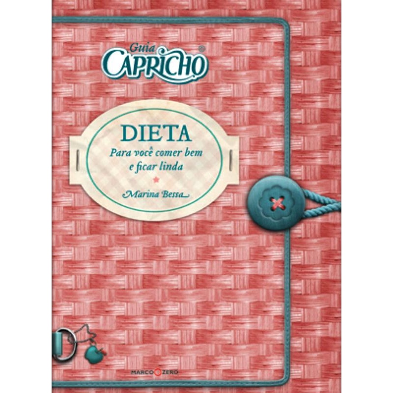 GUIA CAPRICHO : DIETA