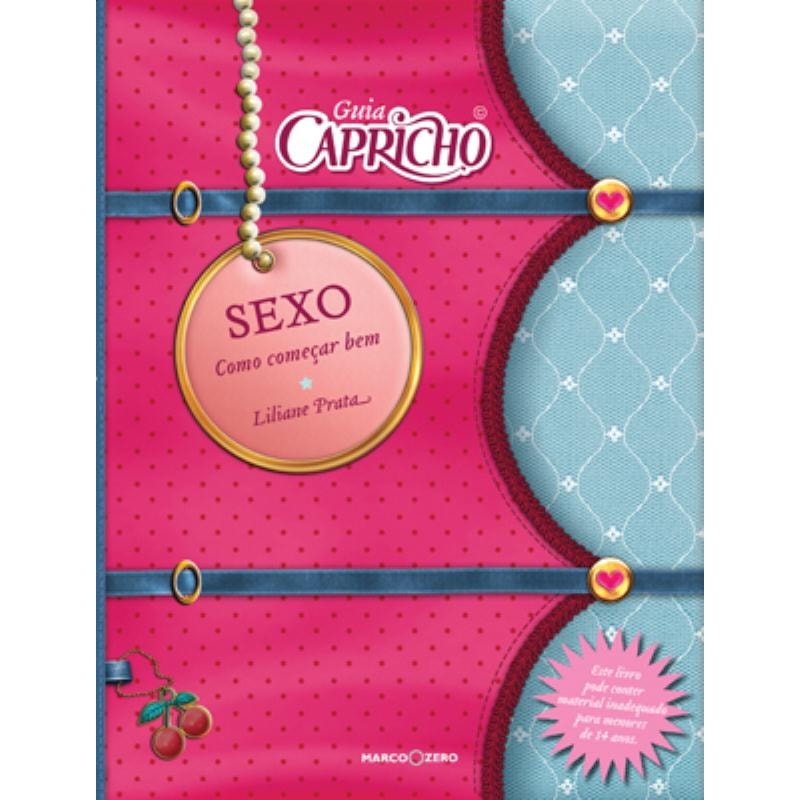 GUIA CAPRICHO : SEXO