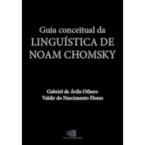 GUIA CONCEITUAL DA LINGUÍSTICA DE NOAM CHOMSKY
