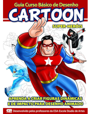 GUIA CURSO BÁSICO DE DESENHO SUPER HERÓIS CARTOON