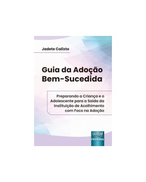 GUIA DA ADOÇÃO BEM SUCEDIDA
